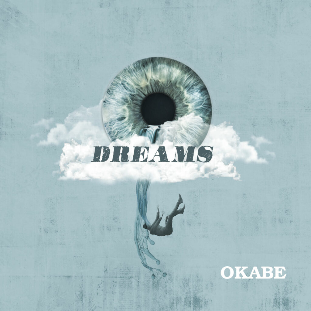 Okabe Band Okabe Music - Dreams